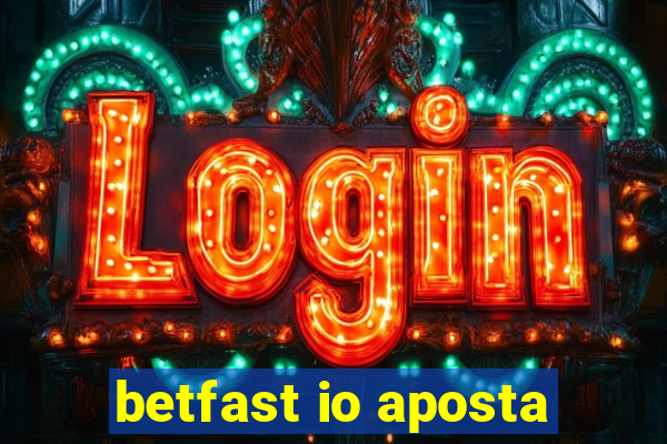 betfast io aposta